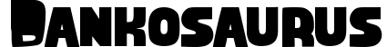 Dankosaurus