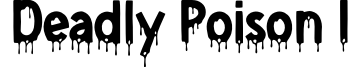 Deadly Poison I