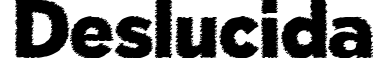 Deslucida