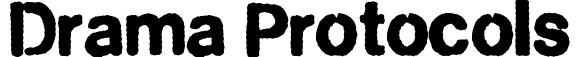 Drama Protocols