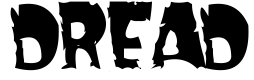 Dread