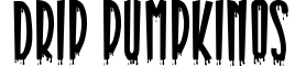 Drip Pumpkinos