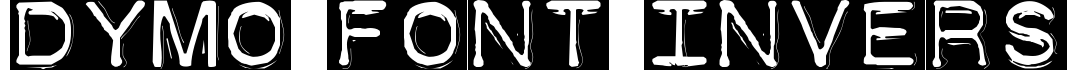 Dymo Font Invers