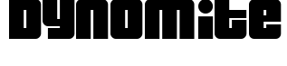 Dynomite