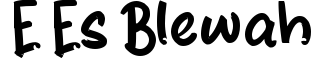 e Es Blewah