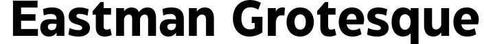 Eastman Grotesque