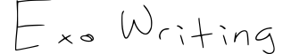 Exo Writing