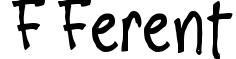 f Ferent