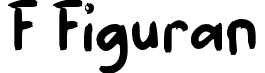 f Figuran