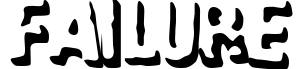 Failure