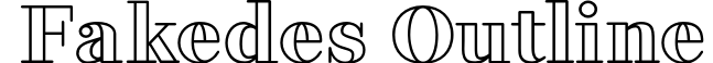 Fakedes Outline