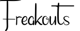Freakouts
