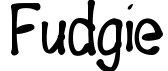 Fudgie