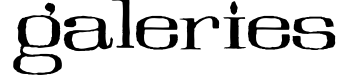 Galeries