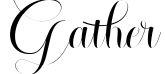 Gather