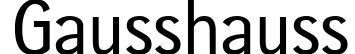 Gausshauss
