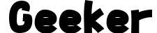 Geeker