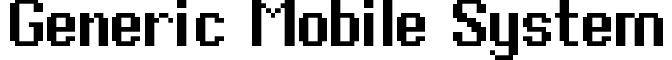 Generic Mobile System