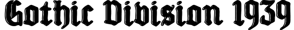 Gothic Division 1939