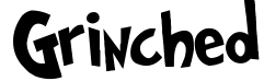 Grinched