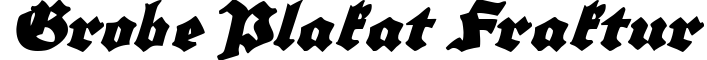 Grobe Plakat Fraktur