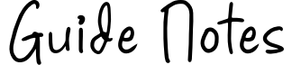 Guide Notes