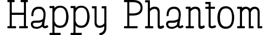 Happy Phantom