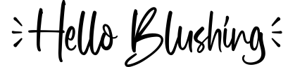 Hello Blushing
