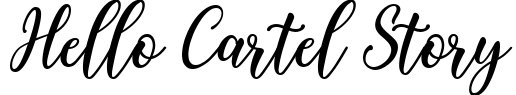 Hello Cartel Story