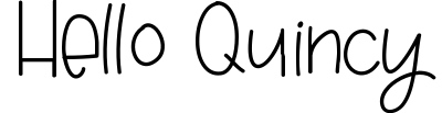 Hello Quincy