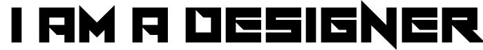 I Am A Designer