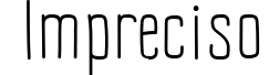Impreciso