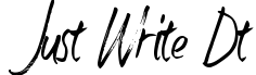 Just Write DT