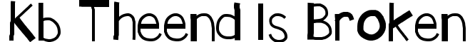 Kb Theend Is Broken