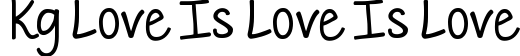 KG Love Is Love Is Love