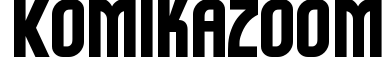 Komikazoom