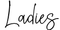 Ladies