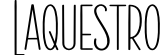 Laquestro
