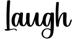 Laugh