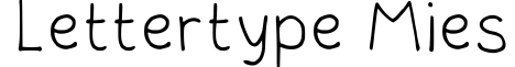 Lettertype Mies