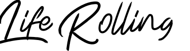 Life Rolling
