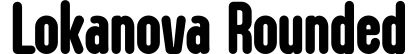 Lokanova Rounded