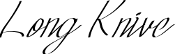 Long Knive
