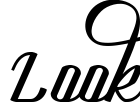 Look