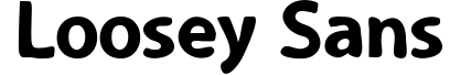 Loosey Sans