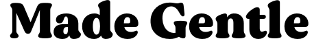 MADE Gentle