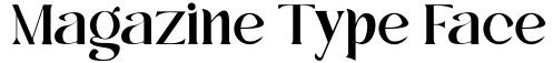 Magazine Type Face