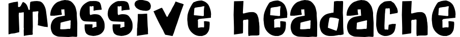 Massive Headache
