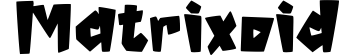 Matrixoid