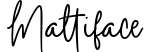 Mattiface